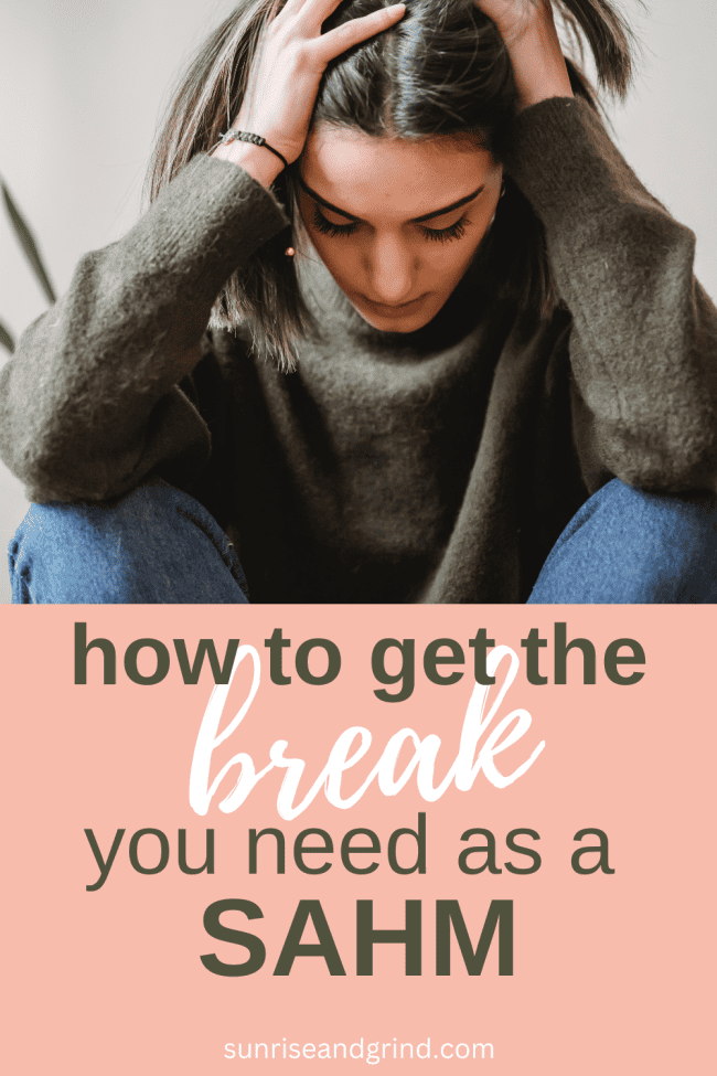 Stay At Home Moms Need A Break: How To Rest - sunrise and grind